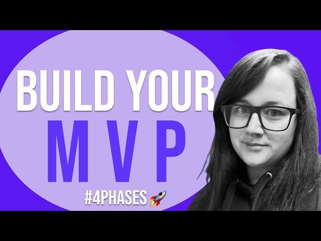 How to build a Minimum Viable Platform (MVP) in four phases