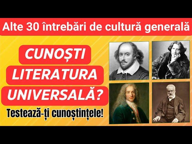 Alte 30 Întrebări de Cultură Generală din Literatura Universală