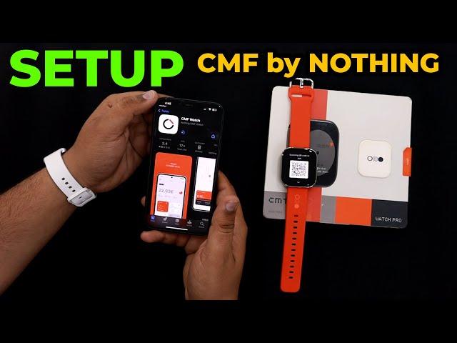 How To Setup Nothing Watch Pro? : Easily Pair CMF Nothing Watch Pro With Your Smartphone