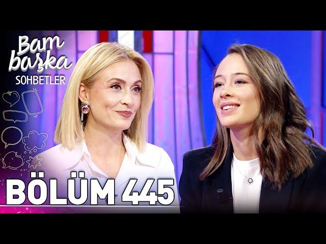 Bambaşka Sohbetler 445. Bölüm - Zeynep Sönmez "Merida Turnuvası'na Yanlışlıkla Katıldım"