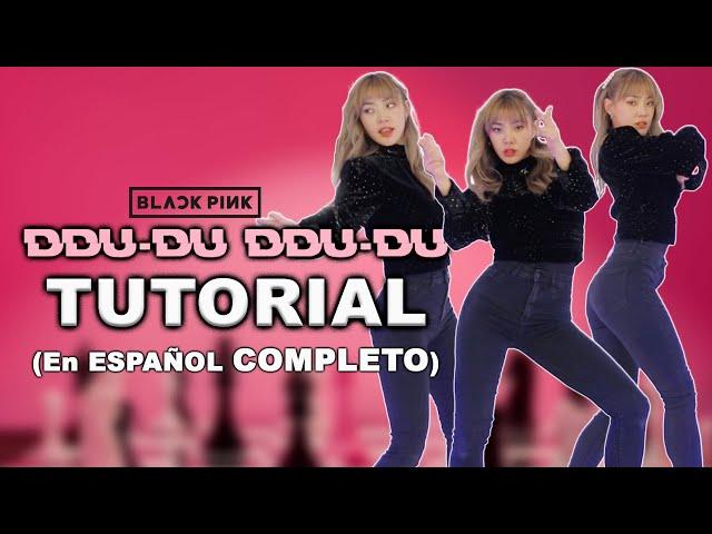 TUTORIAL COMPLETO *DDU-DU DDU-DU -BlackPink* - con Tami