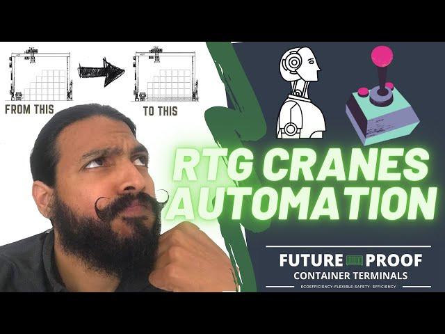 How to evaluate Automated RTG Cranes in your Terminal