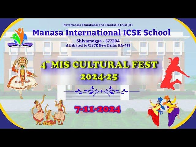 MANASA INTERNATIONAL ICSE SCHOOL, CULTURAL FEST- 2024-25