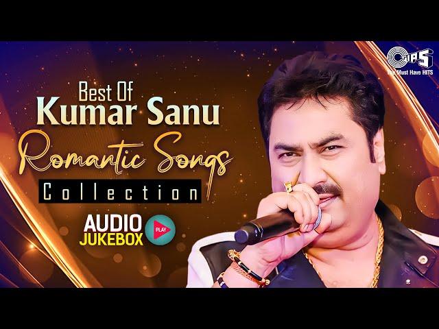 Best Of Kumar Sanu Romantic Songs Collection | 90s Hits Hindi Songs | 90s Evergreen Hindi Love Songs