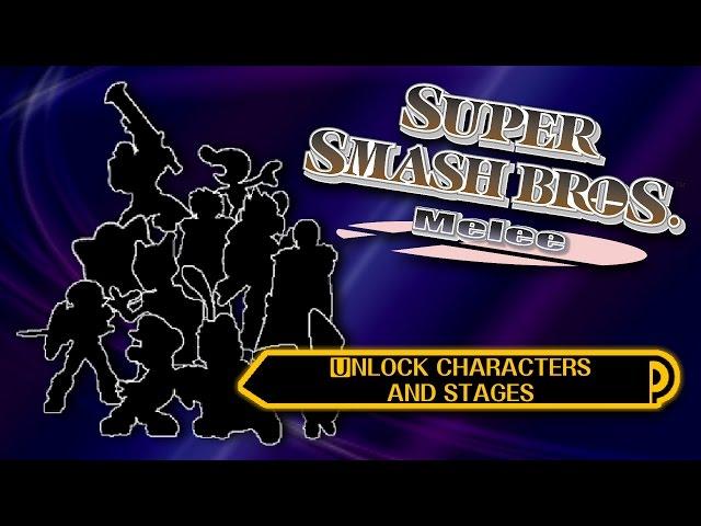 Unlock All Characters And Stages! - Super Smash Bros. Melee