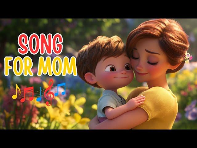 Happy Mother’s Day Song  Mother's Day Song for Kids  I Love You Mommy 