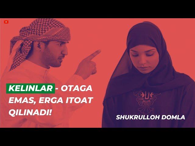 Shukrulloh domla – Otagamas, erga itoat qilinadi!