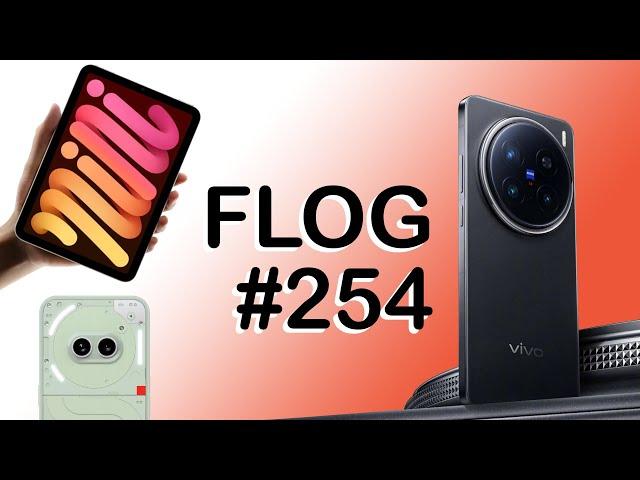 FLOG #254: X200 Pro mini, iPad Mini 2024, OnePlus 13, Nothing Phone (2a) Community Edition та інше