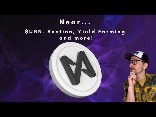 Near Farming. USN stablecoin, Bastion and Tri Yield Farms