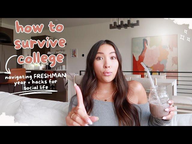 College Advice and Hacks | Tips on how to survive FRESHMAN YEAR + navigate campus life