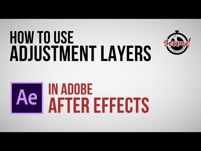 How to Use Adjustment Layers in After Effects