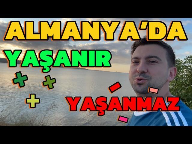 ALMANYA’DA YAŞAMAK // Tüm Artılar Eksiler…