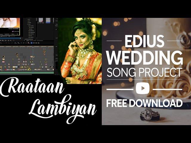 WEDDING PROJECT FREE DOWNLOAD FOR EDIUS 7,8,9,X | EDIUS WEDDING FREE SONG PROJECT DOWNLOAD #edius