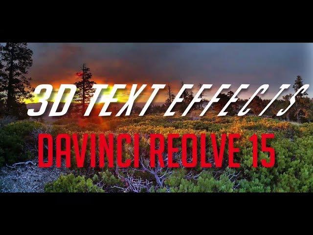 How to Create 3D Text Effects - DaVinci Resolve 15 Tutorial