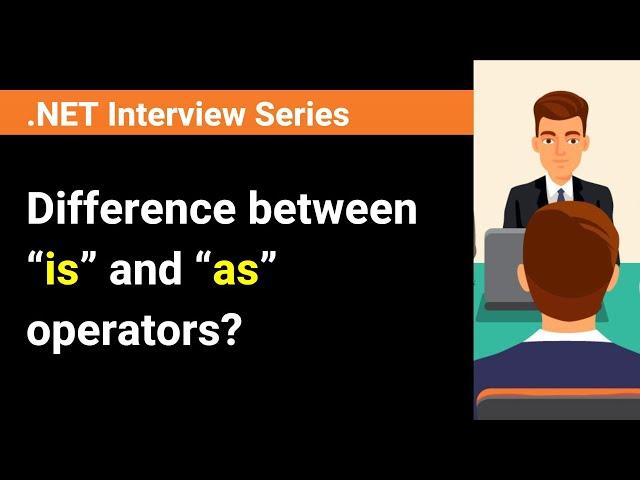 What is the difference between “is” and “as” operators?