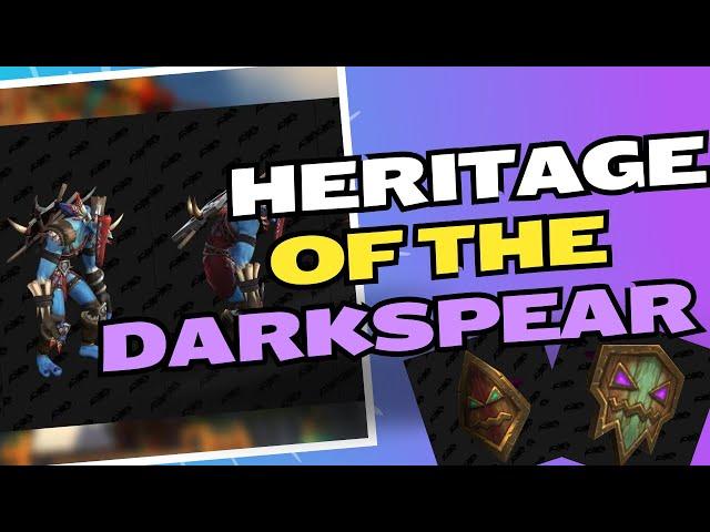 Heritage of the Darkspear