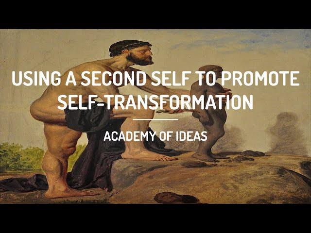 Using a Second Self to Promote Self-Transformation