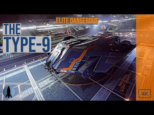 The Type 9 Heavy [Elite Dangerous] | The Pilot Reviews