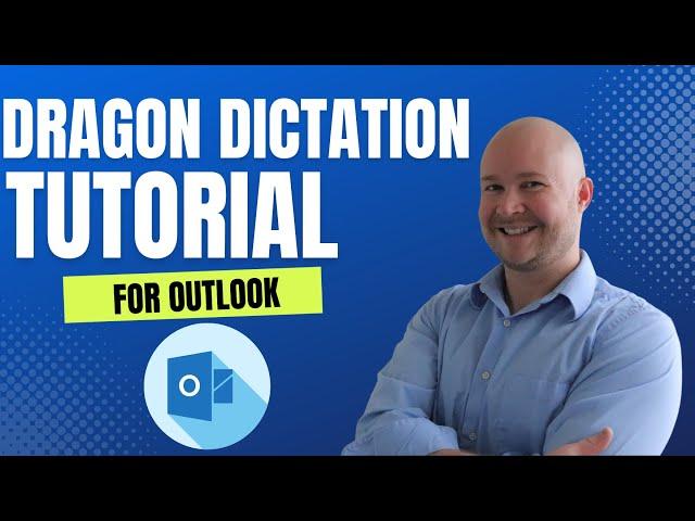 Dragon Naturally Speaking Tutorial #2 - using Microsoft Outlook