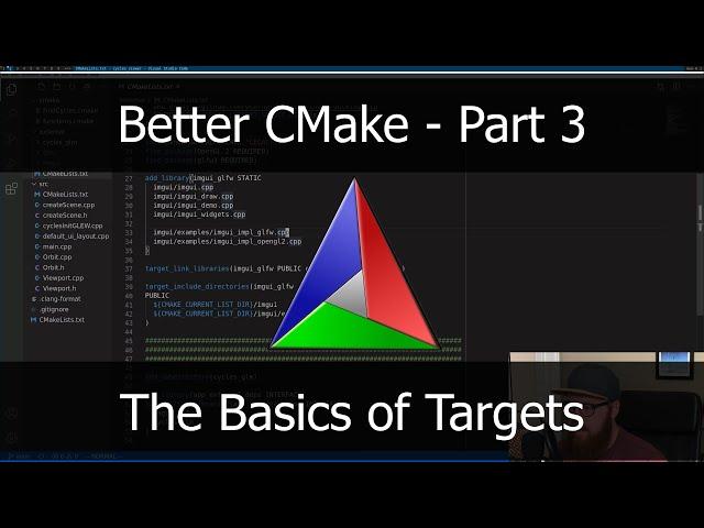 Better CMake Part 3 -- The Basics of Targets