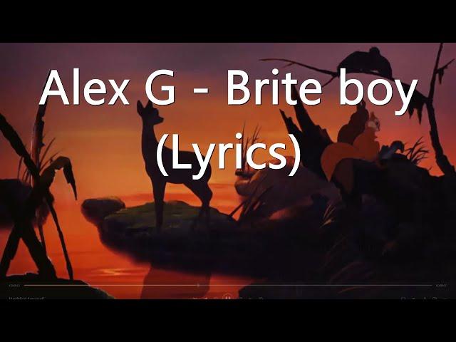 Alex G - Brite boy (Lyrics)