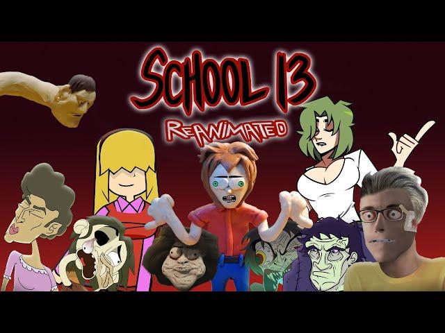 School 13 (REANIMATED)