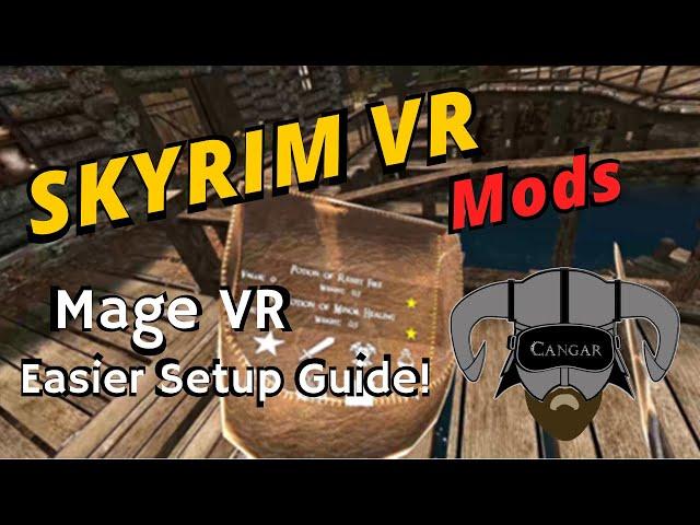 Mage VR Easier Setup Guide! Skyrim VR Immersion Mods