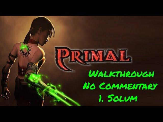 Primal (PS2 Classic) | Walkthrough (No Commentary) | [#1] Solum