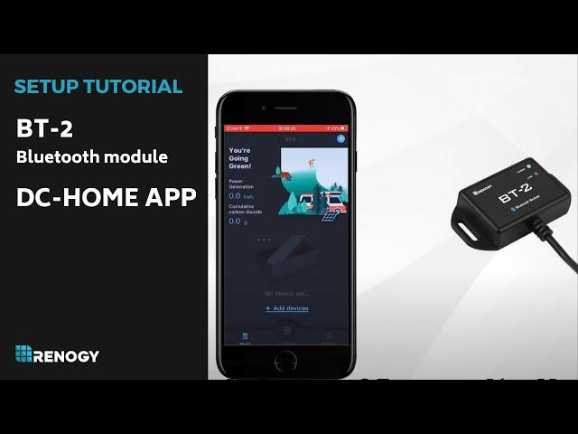 Renogy BT2 Bluetooth module & RVRE Monitor screen & DC-HOME APP