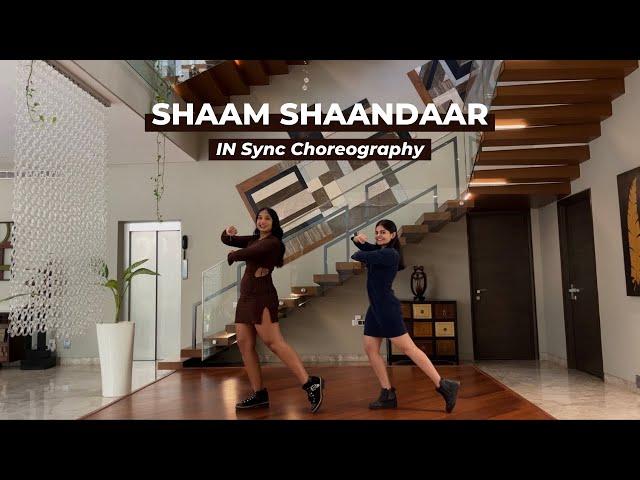 Shaam Shaandaar | Shaandaar | Shahid Kapoor & Alia Bhatt | IN Sync Dance Choreography