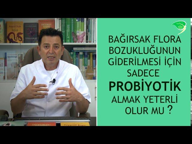 PROBİYOTİKLER VE PREBİYOTİKLER; Dr. Hüseyin Nazlikul, M.D., PhD.