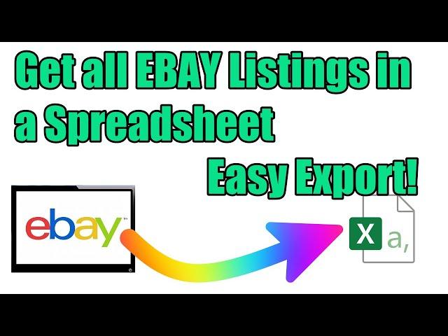 How to Get Your eBay Listings into a Spreadsheet