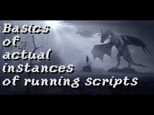 Basics of actual instances of running Skyrim "scripts"