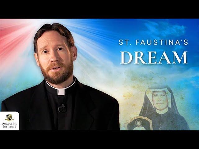 Saint Faustina's Dream | Divine Mercy