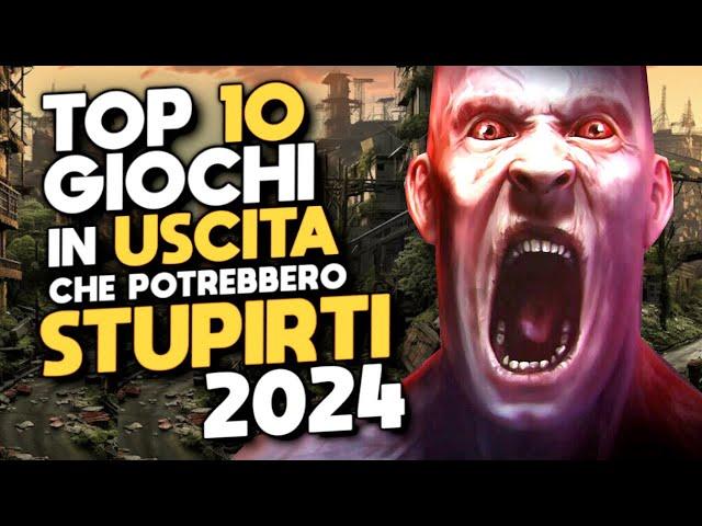 Top 10 Giochi in Uscita nel 2024 che Potrebbero Stupirti