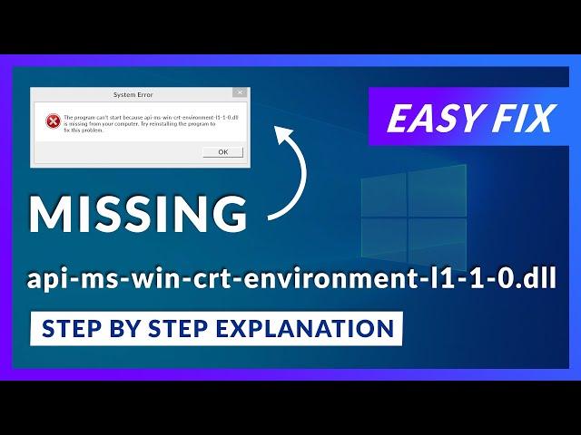 api-ms-win-crt-environment-l1-1-0.dll Missing Error | How to Fix | 2 Fixes | 2021