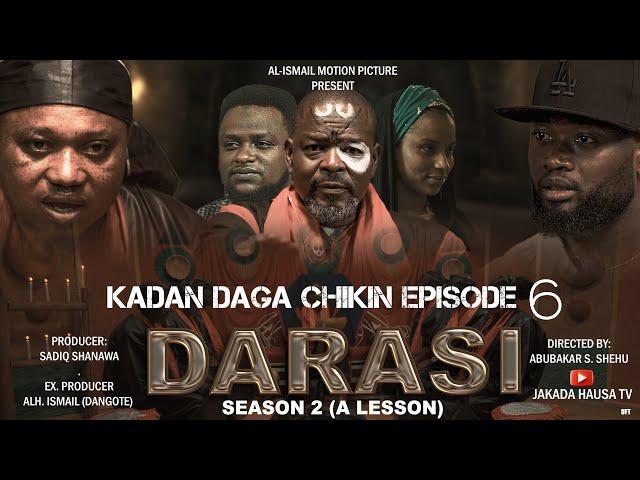 KADAN DAGA CHIKIN EPISODE 6 DARASI SEASON 2 VIDEO