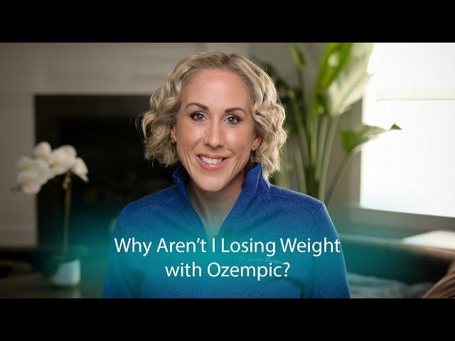 Why Aren't I Losing Weight on Ozempic?