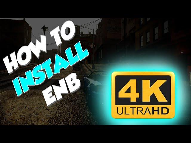 How To Install ENB For GTA IV