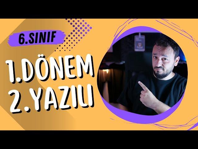 6.Sınıf Matematik | 1.Dönem 2.Yazılı | SIFIRDAN 100 AL