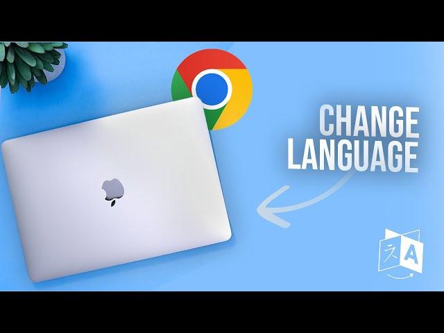 How to Change Language in Google Chrome Mac (tutorial)