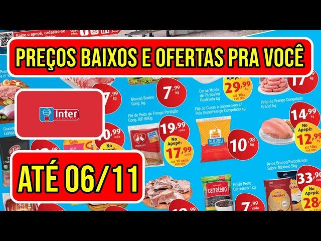 Ofertas INTER SUPERMERCADOS Válidas de 31/10 a 06/11/24