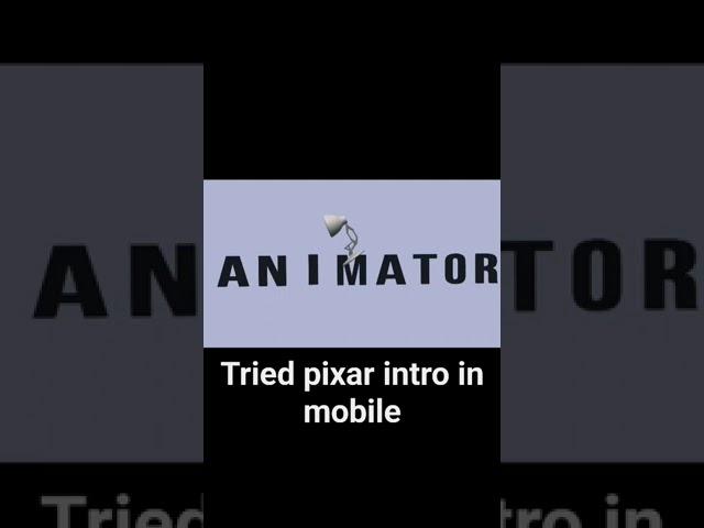 pixar intro made in mobile, mobile animation, #3d #shortsviral #shorts #3danimation #3dmodeling