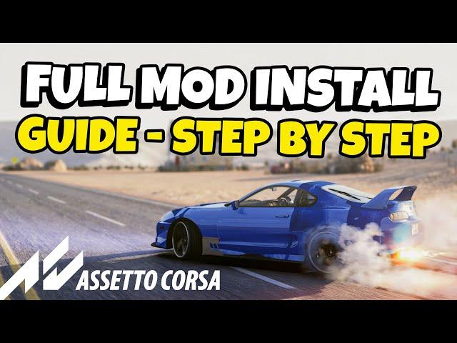 Assetto Corsa Mod Install Guide - Content Manager - CSP - SOL - TRACKS - DRIFT CARS