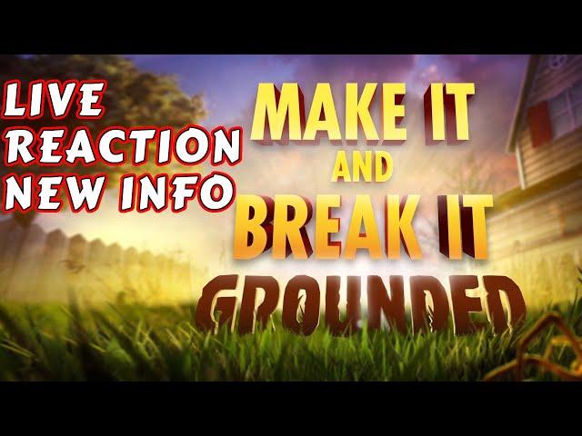 Grounded Update: Make it and Break it | Trailer and Thoughts #grounded #groundedupdate