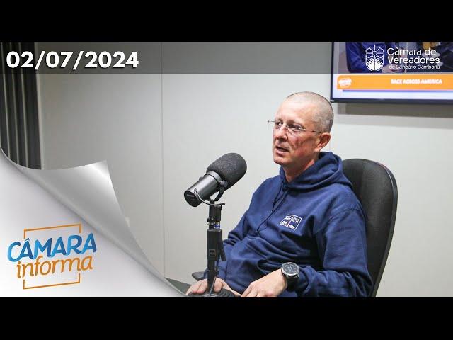 Câmara Informa - 02.07.2024