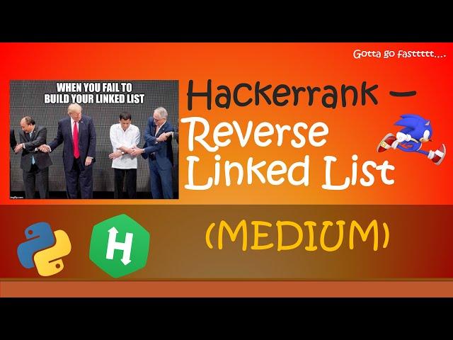 Hackerrank - Reverse Linked List walkthrough #Python #Hackerrank