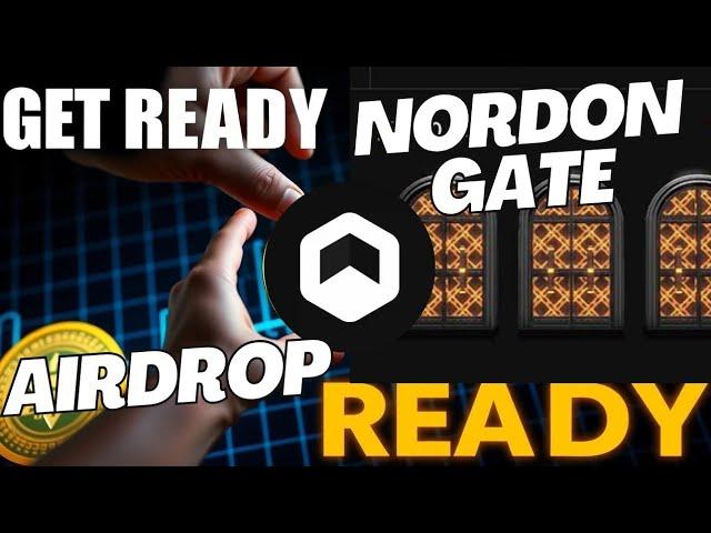 GET READY FOR NORDOM GATE AIRDROP WEALTH!