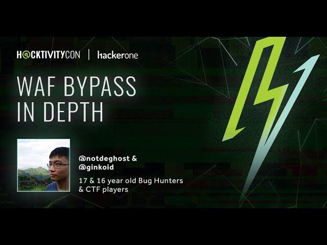 h@cktivitycon 2020: WAF Bypass In Depth