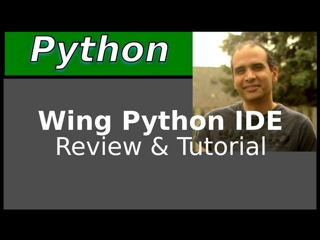 Wing Python IDE - Review & Tutorial